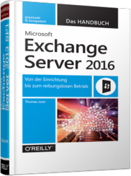 Microsoft Exchange Server 2016 - Das Handbuch